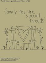 Primitive Stitchery Pattern, "Family ties are special threads!" Pattern