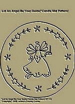 Primitive Stitchery Pattern, "Let An Angel Be Your Guide", Candle Mat Pattern!